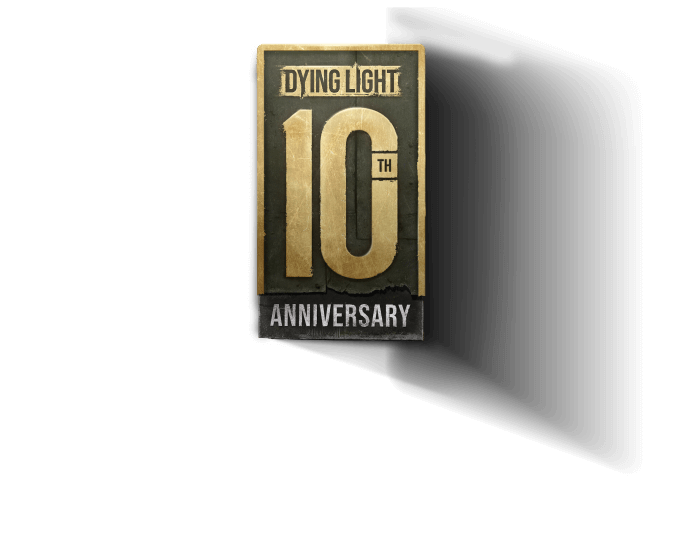 Dying Light 10th Anniversary